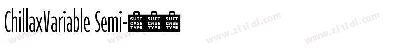 ChillaxVariable Semi字体转换